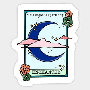 ENCHANTED Sticker